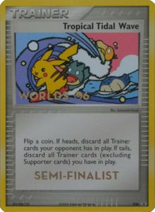 Tropical Tidal Wave (036) (Worlds 2006 Semi-Finalist) [Nintendo: Black Star Promos]